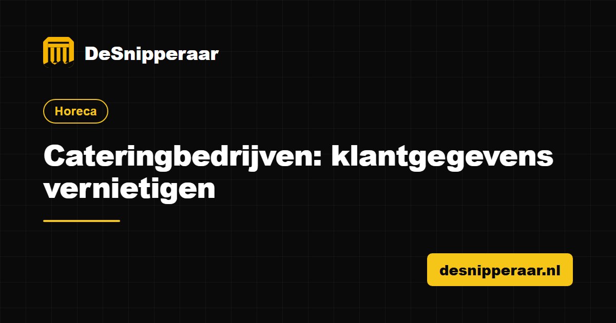 Klant- en gastgegevens van een cateringbedrijf klaar voor vertrouwelijke vernietiging