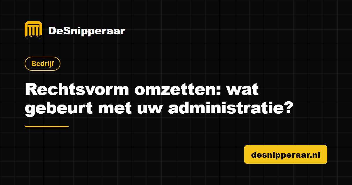 Administratie die overgaat bij het omzetten van een eenmanszaak naar een BV